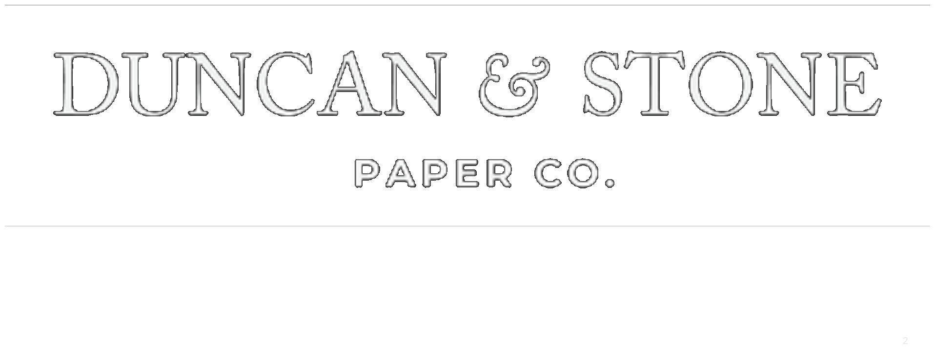 Duncan & Stone Paper Co.